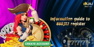 Information guide to 888JILI Register